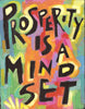 ProsperiTy is a MiNDset - Abundance poster