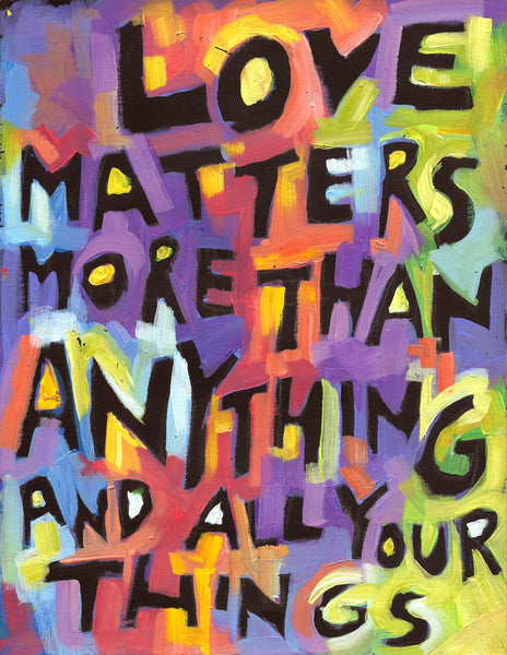 Love Matters more than Anything
