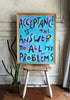 Acceptance is the Answer to All of my Problems -AA Big book quote, 12 step recovery