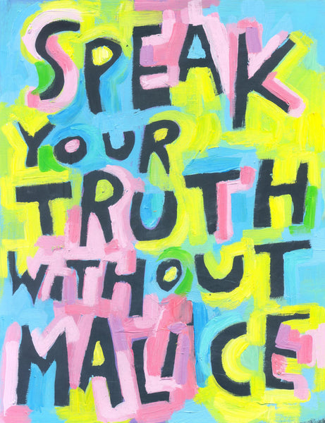 SpeaK your Truth without Malice - poster