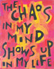 The chaos in my mind shows up in my life