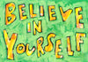 Believe in yourself