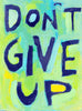 Don't Give uP