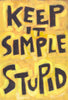 Keep it SimPle Stupid 