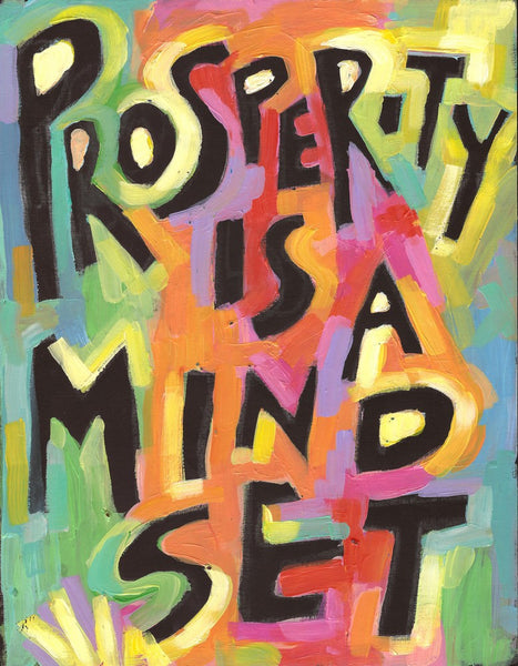ProsperiTy is a MiNDset - Abundance poster