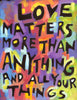 Love Matters more than Anything